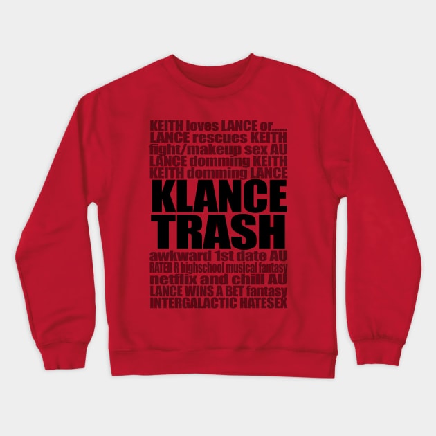 KLANCE TRASH (Black Version) Crewneck Sweatshirt by stateements